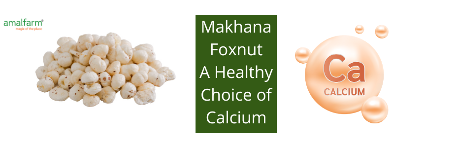 Amalfarm Makhana Natural Calcium